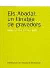 ABADAL UN LLINATGE DE GRAVADORS, ELS