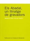 ABADAL UN LLINATGE DE GRAVADORS, ELS