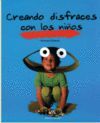 CREANT DISFRESSES AMB ELS MÉS PETITS