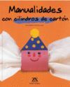 MANUALITATS AMB CILÍNDRES DE CARTRÓ