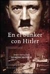 EN EL BUNKER CON HITLER