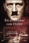 EN EL BUNKER CON HITLER