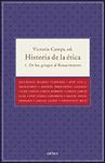 HISTORIA DE LA ÉTICA. VOL.I