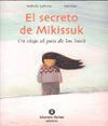 SECRETO DE MIKISSUK, EL