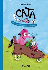CATA LA SURICATA. LA BOTA DEL GEGANT EXTRATERRESTRE VOL.3
