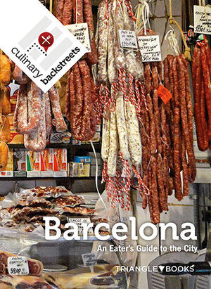 BARCELONA, AN EATER'S GUIDE TO THE CITY