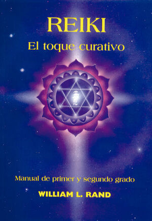 REIKI, EL TOQUE CURATIVO