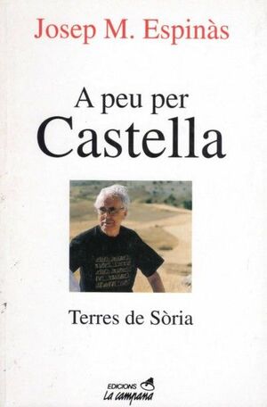 A PEU PER CASTELLA:TERRES DE SÒRIA