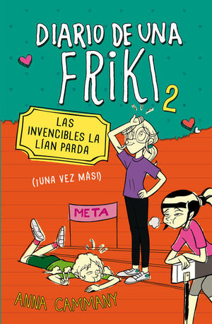 LAS INVENCIBLES LA LÍAN PARDA (DIARIO DE UNA FRIKI 2)