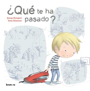 ¿QUÉ TE HA PASADO?