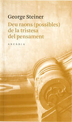 DEU RAONS (POSSIBLES) DE LA TRISTESA DEL PENSAMENT