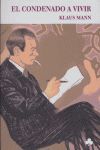 EL CONDENADO A VIVIR
