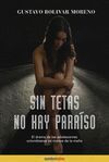 SIN TETAS NO HAY PARAÍSO