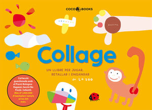 COLLAGE, UN LLIBRE PER A JUGAR, RETALLAR I ENGANXAR
