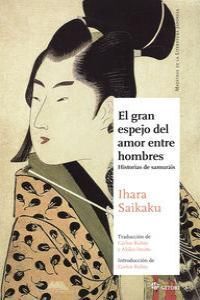 GRAN ESPEJO DEL AMOR ENTRE HOMBRES I