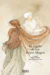 EL REGALO DE LOS REYES MAGOS