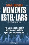 MOMENTS ESTEL·LARS DE CATALUNYA