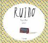 RUIDO