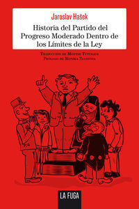 HISTORIA DEL PARTIDO DEL PROGRESO MODERADO DENTRO DE LOS LÍMITES DE LA LEY