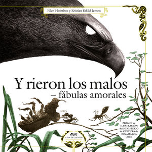 Y RIERON LOS MALOS.