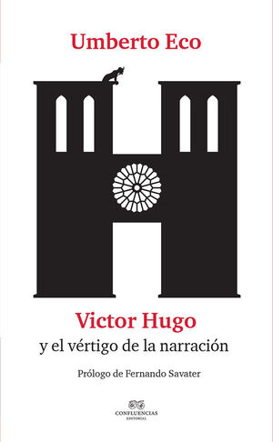UMBERTO ECO VICTOR HUGO Y EL VERTIGO DE LA NARRACION