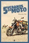 5 VERANOS EN MOTO