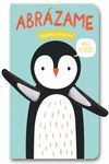 ABRAZAME - PEQUEÑO PINGÜINO 2ªED