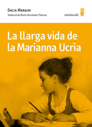 LA LLARGA VIDA DE LA MARIANNA UCRÌA