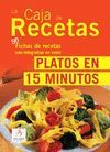 LA CAJA DE RECETAS. PLATOS EN 15 MINUTOS