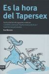 ES LA HORA DEL TAPERSEX