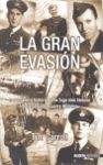 LA GRAN EVASIÓN