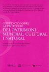 CONVENCIO SOBRE LA PROTECCIO DEL PATRIMONI MUNDIAL CULTURAL