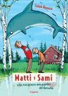 LJC. MATTI Y SAMI Y LOS TRES ERRORES MAS GRANDES UNIVERSO