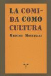 LA COMIDA COMO CULTURA