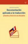 DOCUMENTACIÓN APLICADA A LA TRADUCCIÓN