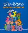 JUGUEM A COMPTAR -TRES BESSONES-