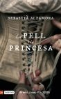 LA PELL I LA PRINCESA -PREMI JOSEP PLA 2005-