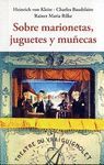 SOBRE MARIONETAS, JUGUETES Y MUÑECAS