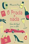 O PRADA O NADA