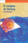 ENIGMA DE DULWIG, EL