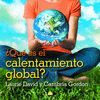 QUÉ ES EL CALENTAMIENTO GLOBAL