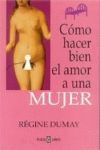 COMO HACER BIEN EL AMOR A UNA MUJER