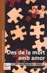 DES DE LA MORT AMB AMOR