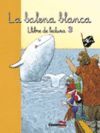 LECTURES DE LA BALENA BLANCA 3