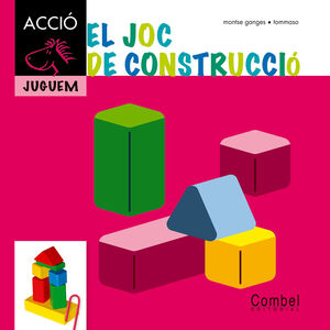 EL JOC DE CONSTRUCCIÓ