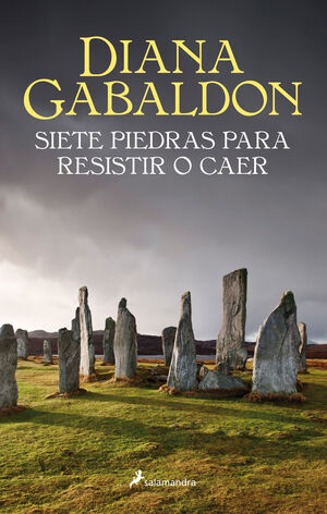 SIETE PIEDRAS PARA RESISTIR O CAER (SAGA OUTLANDER)