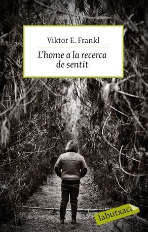 L'HOME A LA RECERCA DE SENTIT