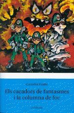 ELS CAÇADORS DE FANTASMES I LA COLUMNA DE FOC