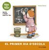 EL PRIMER DIA D'ESCOLA