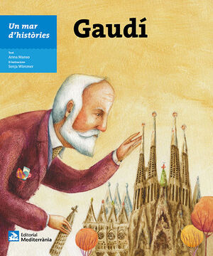 GAUDI. UN MAR D'HISTORIES